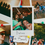 Delírios Do Momento