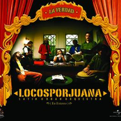 Lo Tienes Todo by Locos Por Juana