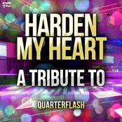 Harden My Heart: A Tribute to Quarterflash