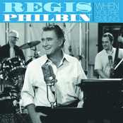 Regis Philbin: When You're Smiling