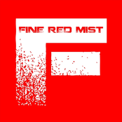 Fine Red Mist