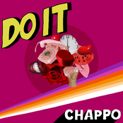 Chappo: DO IT