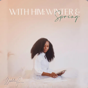 With Him: Winter & Spring