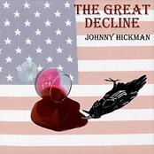 Johnny Hickman: The Great Decline