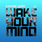 Cosmic Gate: Wake Your Mind