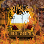 The Damn Quails: Out Of The Birdcage