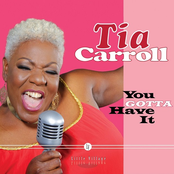 Tia Carroll: You Gotta Have It