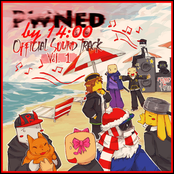 PWNed BY 14:00 Original Soundtrack, Vol. 1