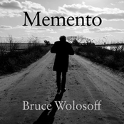 Bruce Wolosoff: Memento