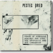 Years of Struggle Against the Lies, the Stupidity, and the Cowardice