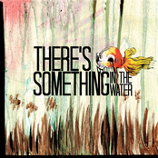 There's Something In The Water (EP)