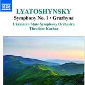 Lyatoshynsky: Symphony No. 1 / 'Grazhyna', Op. 58