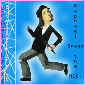 Raphael Snags the MIC.