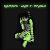 Cyberpunk - Layer 01: Chrysalis