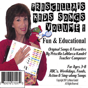 Priscilla's Kids Songs
