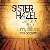 Sister Hazel: Before The Amplifiers: Live Acoustic