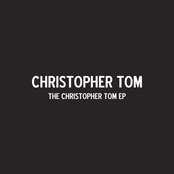 The Christopher Tom EP
