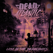 Dead Atlantic: Lost in the Deadlights