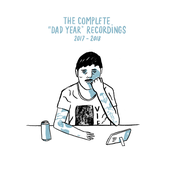 The Complete "Dad Year" Recordings (2017-2018)