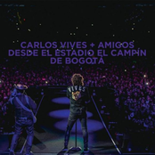 Carlos Vives + Amigos Desde el Estadio El Campín de Bogotá