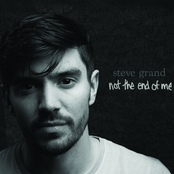 Steve Grand: Not the End of Me