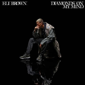 Eli Brown: Diamonds On My Mind