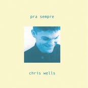 Chris Wells: PRA SEMPRE