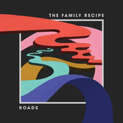 The Family Recipe: Roads