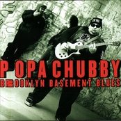 Popa Chubby: Brooklyn Basement Blues