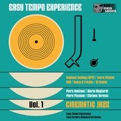 Album cover for Easy Tempo Experience, Vol. 1 (Cinematic Jazz) [2025 Remastered Series], by Piero Umiliani