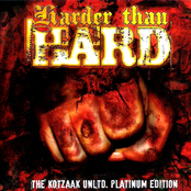 Harder Than Hard - The Kotzaak Unltd. Platinum Edition