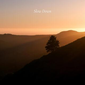 Slow Down