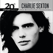 Arc Angels: The Best Of Charlie Sexton The Millennium Collection
