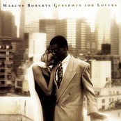 Marcus Roberts: Gershwin for Lovers
