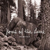 Habitat by Home Of The Lame