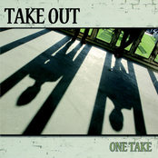 Take Out: One Take