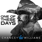 Chancey Williams: One of These Days