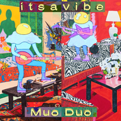 Muo Duo: itsavibe