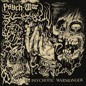 PSYCHOTIC WARMONGER