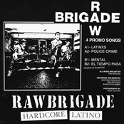Raw Brigade: Hardcore Latino