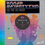Rogerseventytwo - You Take Me Higher
