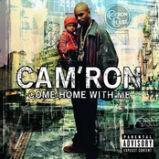 Cam'ron: Come Home WMe