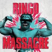 Massacre: Ringo