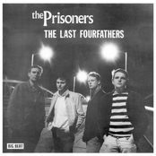 Nobody Wants Your Love by The Prisoners