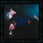 SAYONARA TOKYO BLUE