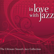 In Love With Jazz (The Ultimate Smooth Jazz Collection)