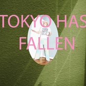 tokyo has fallen (album)