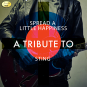 Spread a Little Happiness - A Tribute to Sting