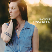 Ira Wolf: Sunscreen