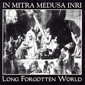 Long Forgotten World by In Mitra Medusa Inri